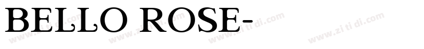 Bello rose字体转换